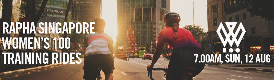 Rapha Singapore Women's 100 Training - Sunday Ride | 7.00am, 12 Aug 2018 | Macritchie Reservoir Drop Off
