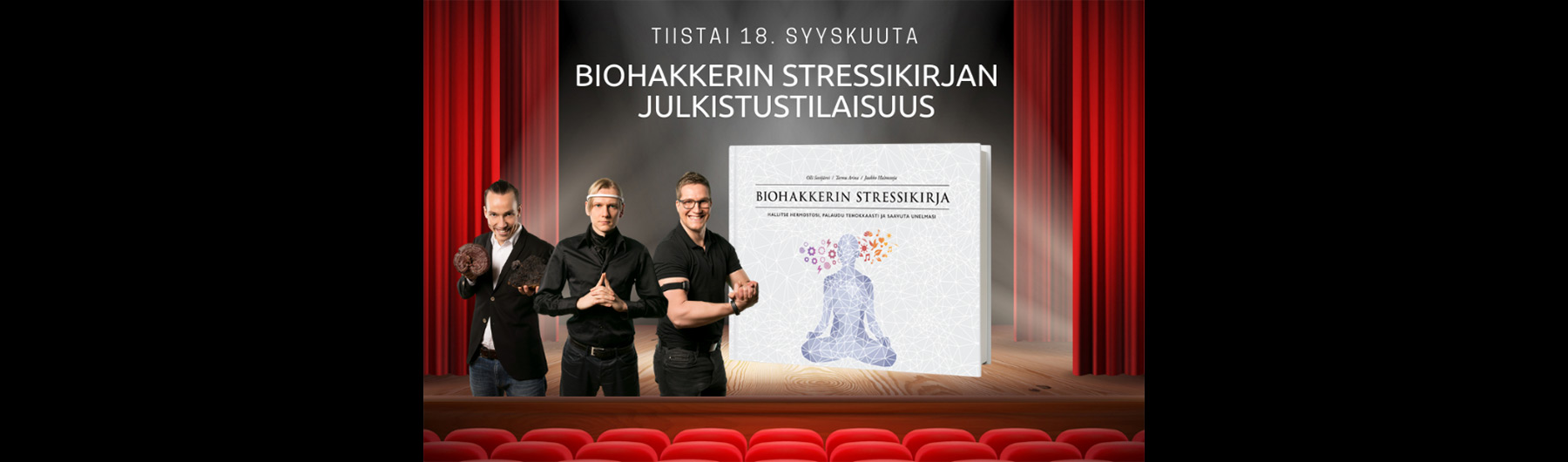 Biohakkerin stressikirjan julkistustilaisuus 18.9.