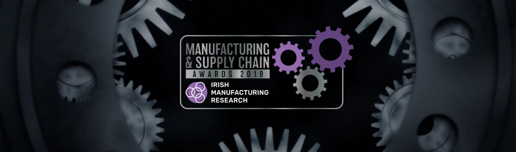 IMR Manufacturing & Supply Chain Awards 2019
