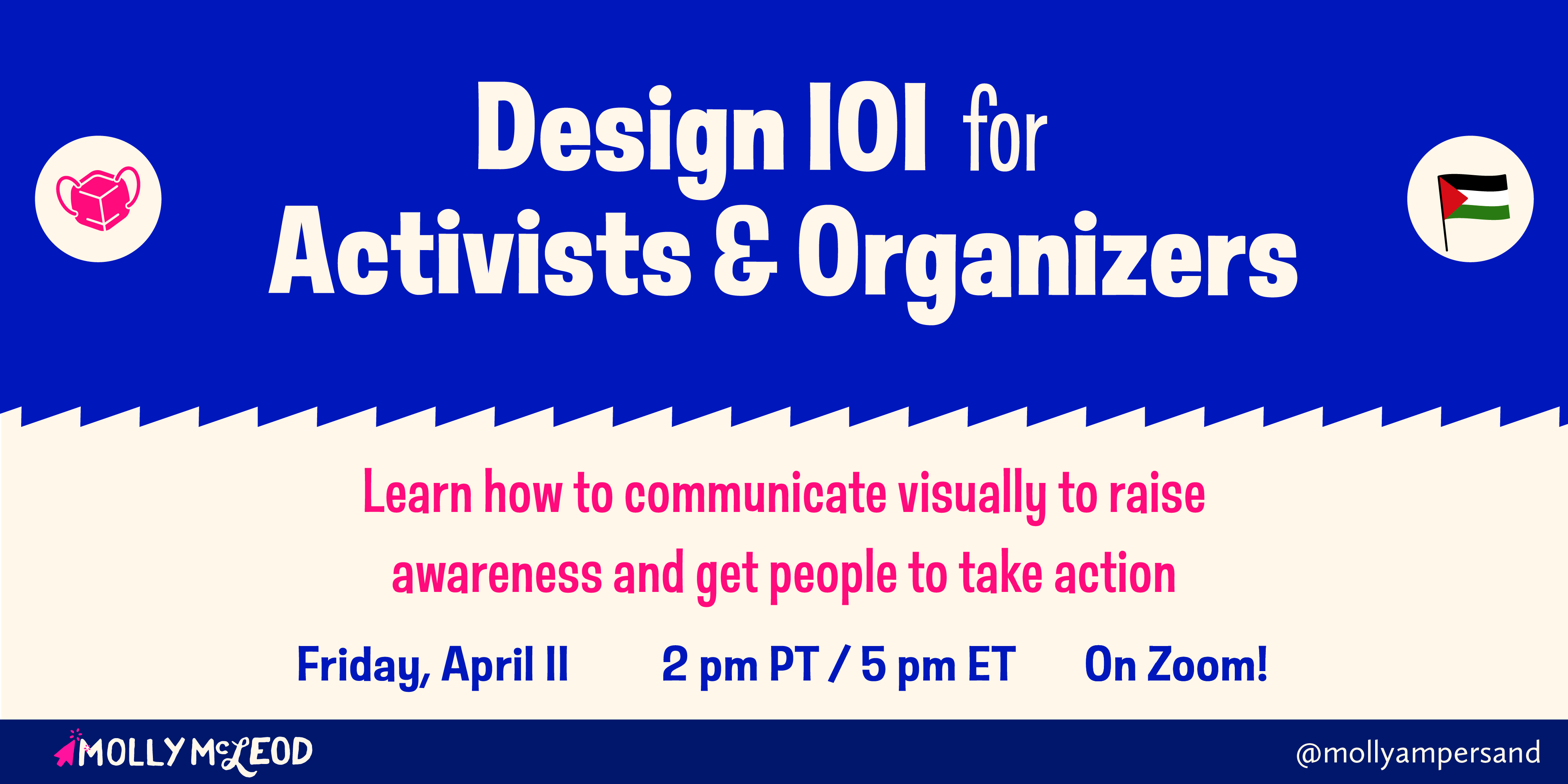 Design 101 for Activists and Organizers
