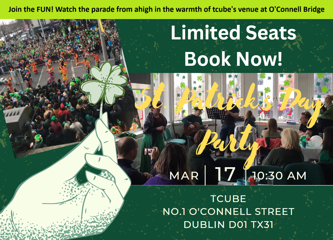 Dublin's St Patrick's Day Parade Party from tcube, No.1 O'Connell Street