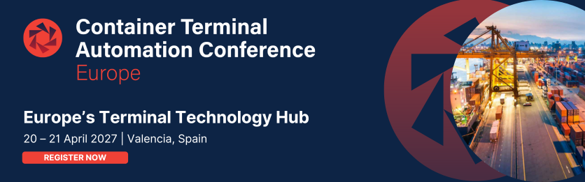 Container Terminal Automation Conference Europe 2027 | Europe's Terminal Technology Hub | 20 - 21 April 2027 | Valencia, Spain