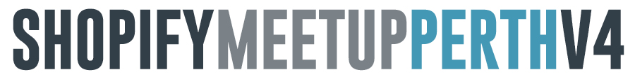 Perth's 4th Shopify Meetup is on Wed. Dec. 5 from 6pm logo